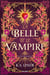 Blood Type : Intégrale Tomes 1 à 3 : La Belle et le Vampire