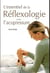 L'essentiel de la réflexologie et de l'acupressure