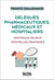 Délégués pharmaceutiques, médicaux et hospitaliers - nouveaux enjeux, nouvelles pratiques