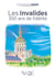 Les Invalides : 350 ans de fidélité
