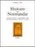 Histoire de Normandie Tome 3