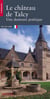 Le château de talcy, une demeure poétique