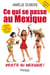 Ce qui se passe au mexique reste au mexique