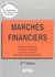 Marchés financiers - analyse théorique, analyse technique, analyse pratique, application gammsounder (3e édition)