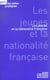 Les jeunes et la nationalité françise