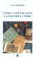 Ancetre dans la grande guerre (votre) (ae)