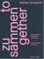 Zusammen/together selected talks and texts