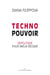 Technopouvoir - dépolitiser pour mieux régner