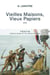 Vieilles maisons, vieux papiers Tome 3