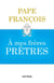 À mes frères prêtres