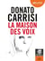 La maison des voix