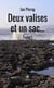 Deux valises et un sac...