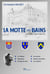 La Motte-les-Bains : Le château - Les sources - Toponymie - Mottois d'autrefois - Passage du Drac - Les colonies...