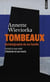 Tombeaux : Autobiographie de ma famille, précédé de L'historien et ses morts
