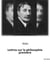 Lettres sur la philosophie première : Une exploration des fondements de la connaissance et de la réalité