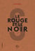 Le Rouge et le Noir