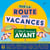 La Route des Vacances, C'était Mieux Avant