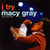 I try : the Macy Gray collection