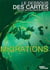 Le Dessous des cartes - Les migrations
