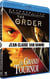 The Order + Le grand tournoi
