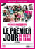 Le Premier jour du reste de ta vie