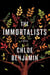 THE IMMORTALISTS - A NOVEL