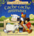 Cache-cache animaux - Tout-doux Les contes de la ferme