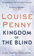 Kingdom of The Blind (A Chief Inspector Gamache Mystery, Book 14)