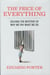 The Price of Everything: Solving the Mystery of Why We Pay What We Do