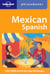 Mexican spanish phrasebook (1re édition)