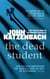 THE DEAD STUDENT