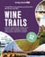 Wine Trails 2ed -anglais-