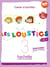 Les loustics 3 : FLE - cahier d'activités - A2.1