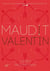 Maudit Cupidon Tome 2 : maudit valentin