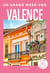 Un grand week-end : Valence