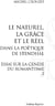 Le naturel, la grâce et le réel dans la poétique de Stendhal - essai sur la génèse du romantisme t.2