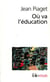 Où va l'éducation