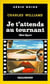 Je t'attends au tournant