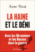 La haine et le déni : Avec les Ukrainiens et les Russes dans la guerre
