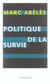 Politique de la survie