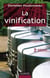 La vinification (3e édition)