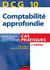 DCG 10 - comptabilité approfondie - cas pratiques (2e édition)