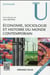 Économie, sociologie et histoire du monde contemporain (2e édition)