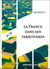 La France dans ses territoires (2e édition)