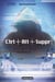 Ctrl+Alt+Suppr Tome 1