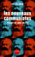 Les nouveaux communistes - voyage au coeur du pcf