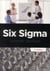 Six sigma - comment l'appliquer (2e édition)