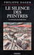 Le silence des peintres - les artistes face a la grande guerre