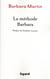 La méthode Barbara