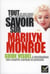Tout ce que vous avez toujours voulu savoir sur marilyn monroe
